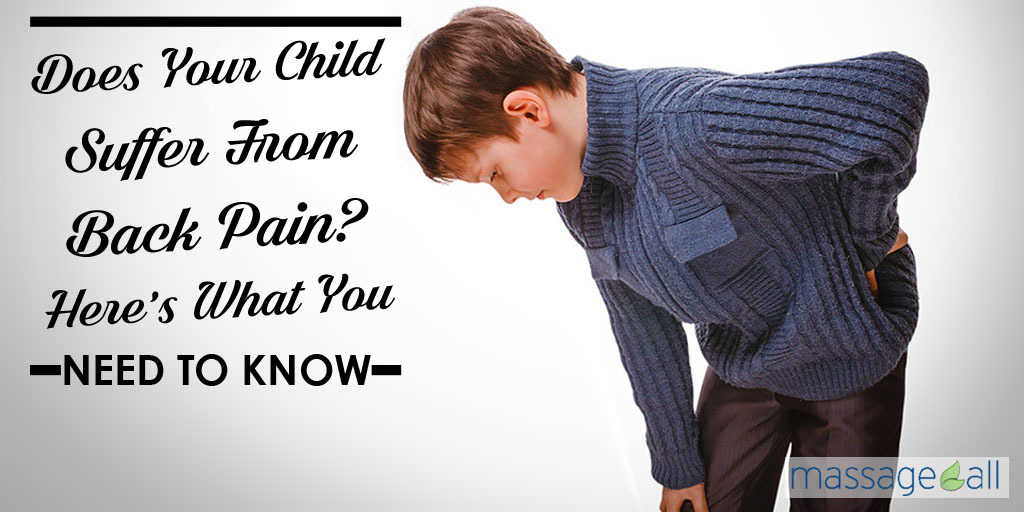 Child Back Pain | Massage All